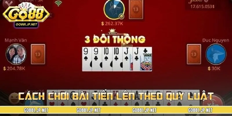 Giới thiệu về nguyên tắc của cách chơi bài tiến lên