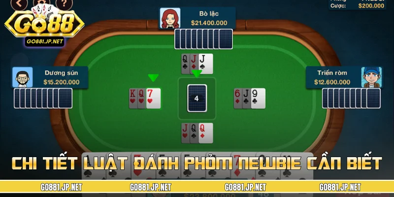Chi tiết luật đánh phỏm newbie cần biết
