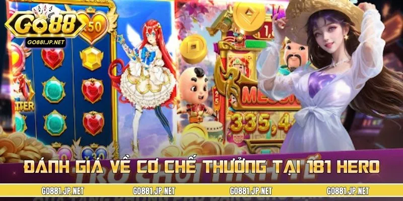 Hero 181 gồm các mức thưởng thế nào? 