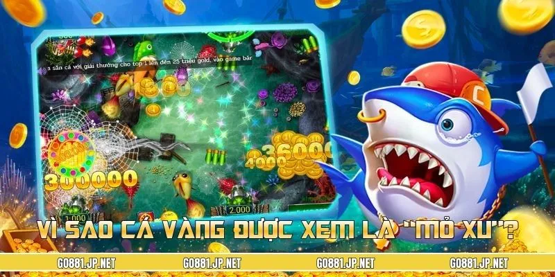 Giá trị giải thưởng cá vàng mang lại siêu hấp dẫn